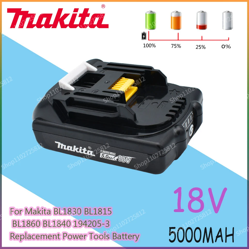 

original Makita Rechargeable 18V 5.0Ah Li-Ion Battery BL1830 BL1815 BL1860 BL1840 194205-3 Replacement Power Tools Battery