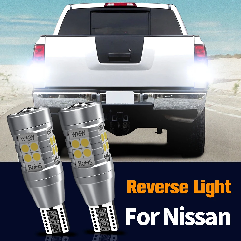 

2pcs LED Reverse Light Blub Backup Lamp Canbus W16W T15 921 For Nissan Tiida X-Trail Frontier Quest Sentra Xterra Titan Armada