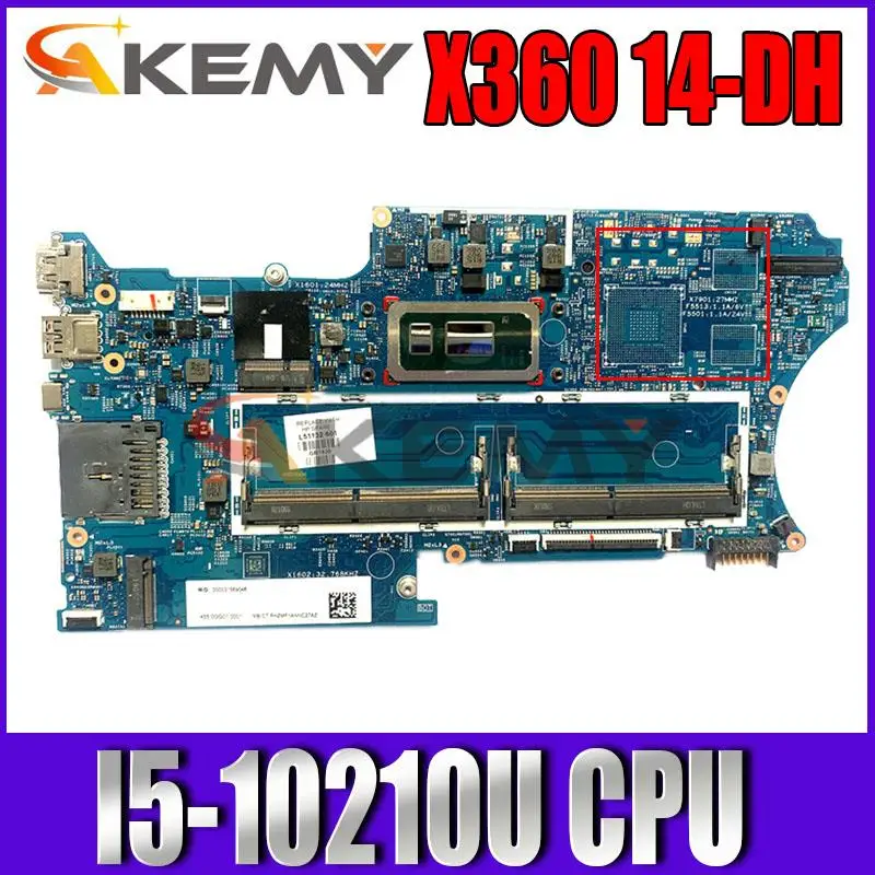 

Материнская плата Akemy для ноутбука HP pavilion X360 14-DH 14T-DH 14M-DH 18742-1 с процессором I5-10210U UMA 100%