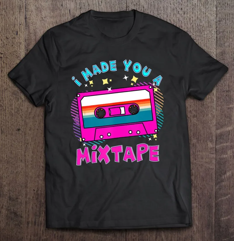 

Майка I Made You A Mixtape 80'S Love, Мужская футболка, мужские футболки, мужские футболки, футболки большого размера, Женская Мужская футболка