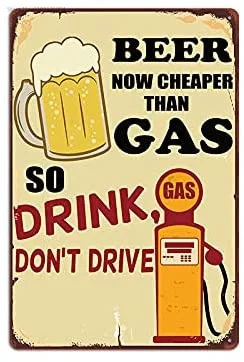 

Funny Tin Sign Beer Now Cheaper Than Gas Metal Sign