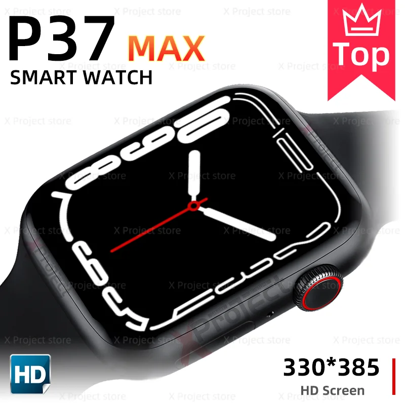 

Series 7 Smartwatch Bluetooth Call Heart Rate P37 MAX Smart Watch Wireless Charging Men Women Sports Pk IWO 13 W46 W26 pro max