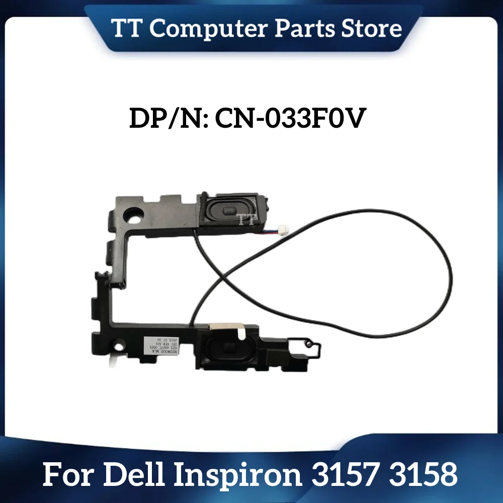 TT New Original For Dell Inspiron 3157 3158 Laptop Built-in Speaker 033F0V 33F0V CN-033F0V Fast Ship