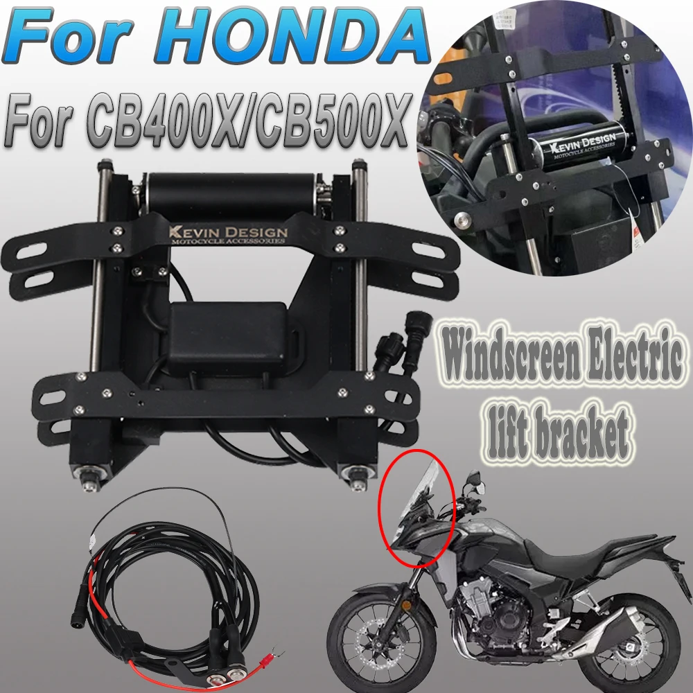 

For HONDA CB500X CB400X CB 500X CB 500 X Motorcycle Windshield Windscreen Support Electric Lift Bracket Remote Control Switch
