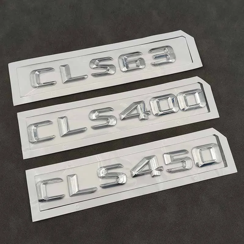 

Хромированные автомобильные 3d-буквы для Mercedes CLS53 CLS63 AMG CLS300 CLS400 CLS450 W218 W219 Эмблема багажника значок Логотип наклейки аксессуары