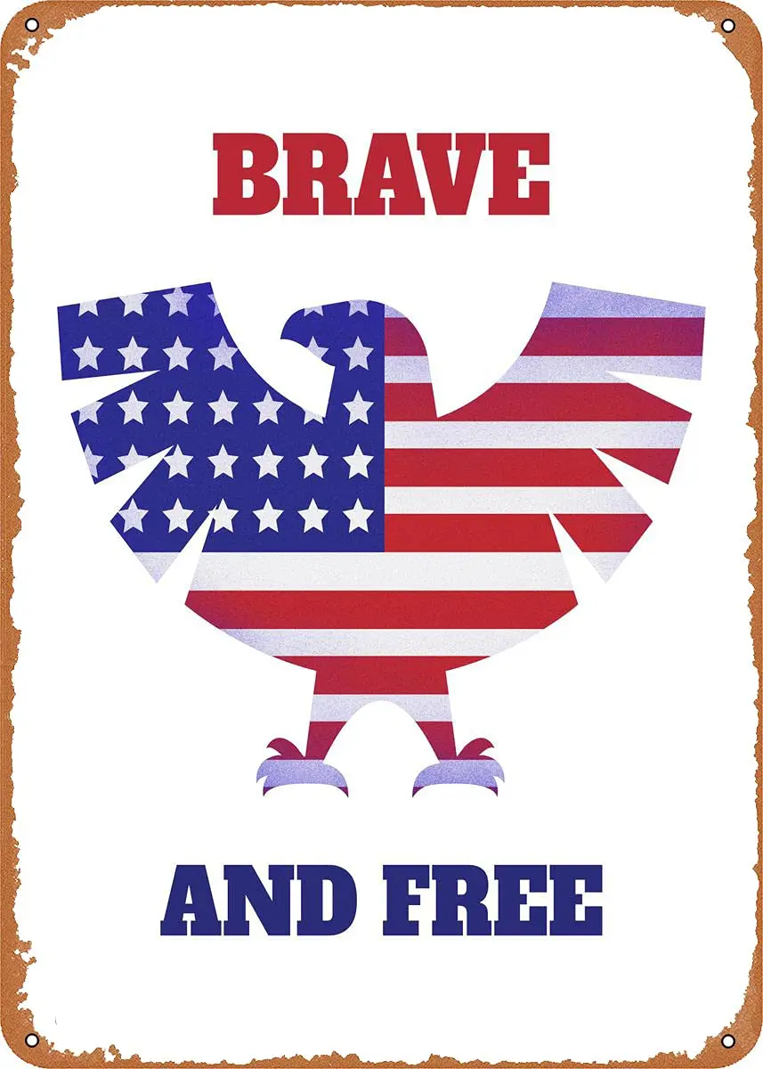 

Brave and Free Metal Tin Sign Wall Decor Man Cave Military Fan Gift Home Bar Pub Decorative Military Posters 12x8 Inch