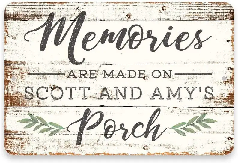

Personalized Memories Are Made On The Porch Sign 8 X 12 Metal Sign - Welcome Sign - Aluminum Sign - - Metal Wall Art