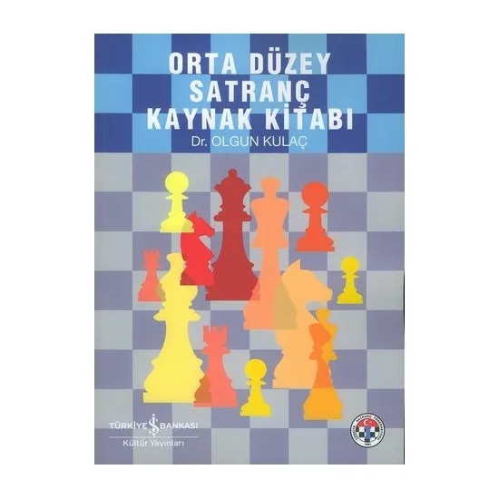 

Medium Level Chess The Mature Fathom Turkish books hobby activity development skills of developer