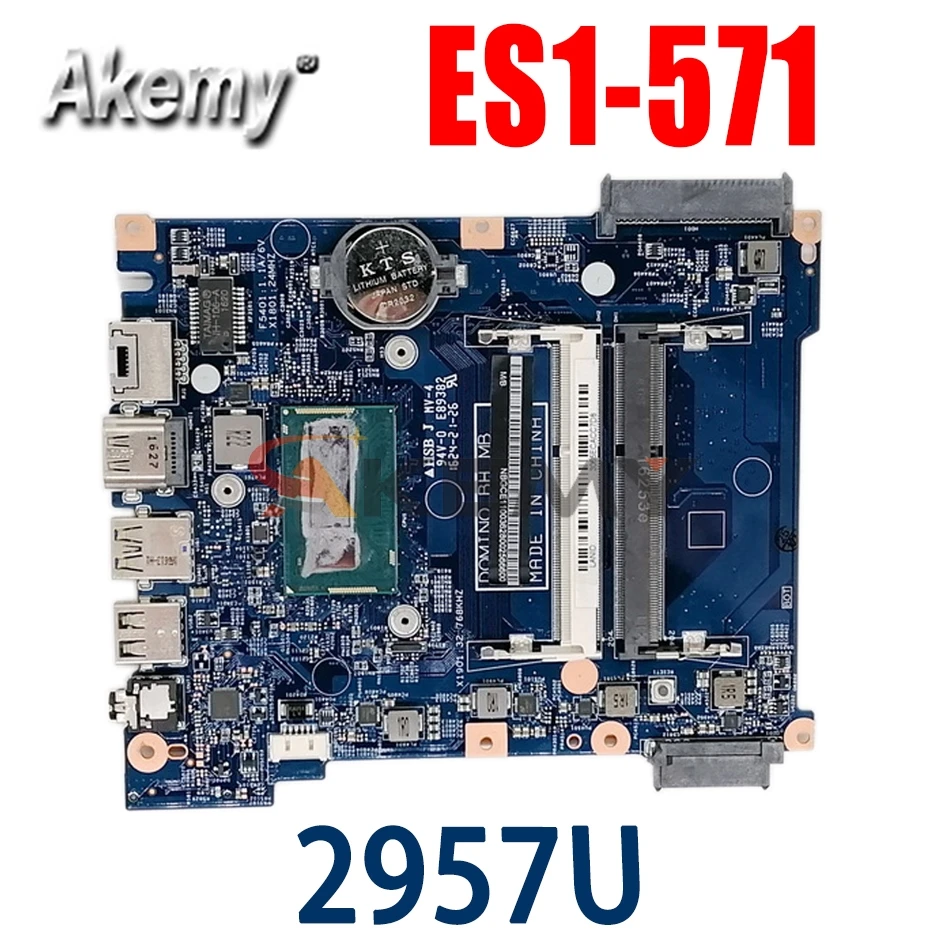 

Материнская плата Akemy для ноутбука ACER Aspire ES1-571 Celeron 2957U, материнская плата 153000-1 DDR3