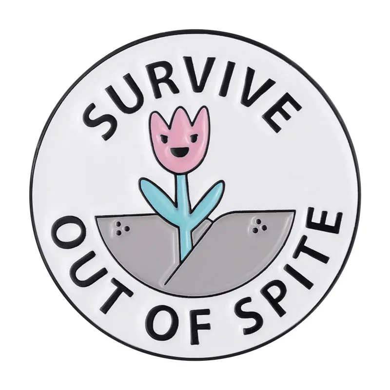 

Survive Out of Spite Enamel Pins Round Flower with Encourage Quotes Brooches Jewelry Lapel Badges for Bag Clothes Accessories