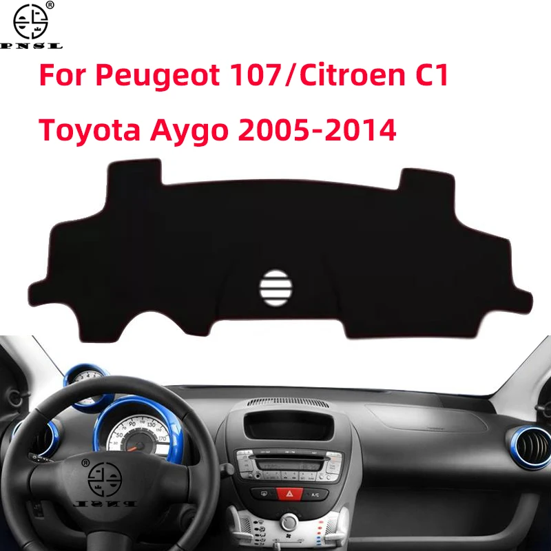 For Peugeot 107 Citroen C1 Toyota Aygo 2005~2014 Car Dashboard Cover Pat Dash Board Mat Carpet Dashmat Cape Sunshade Protector
