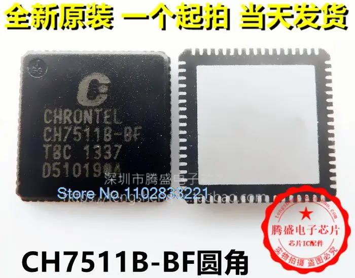 CHRONTEL CH7511B-BF CH75118 CH7511B-8F CHRONTEL CH7511B-BF CH75118 CH7511B-8F