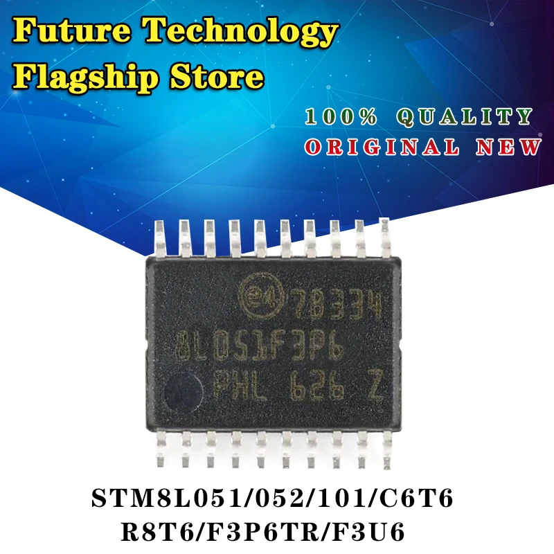 

1PCS New STM8L101F3P6 STM8L101F3U6 STM8L052C6T6 STM8L052R8T6 STM8L051F3P6 STM8L051F3P6TR