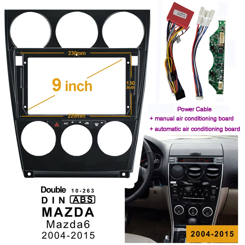 

Автомобильная панель Fascia 9 дюймов для Mazda 6 2004-2015, стереопанель, рамка для приборной панели, кондиционирование воздуха, Встроенный кабель питания Canbus, двойной Din
