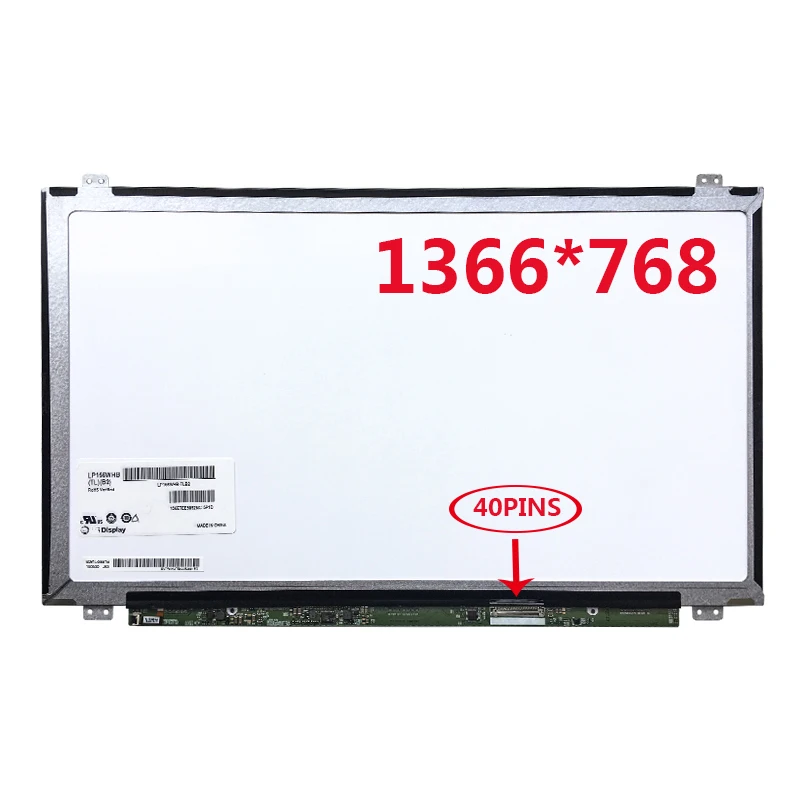 

15.6 INCH Slim LCD SCREEM 40 PIN NT156WHM-N10 B156XW04 V.5 V.6 LP156WHB TLA1 LP156WH3 TLS1 N156BGE-L31 L41 LTN156AT20 LTN156AT30