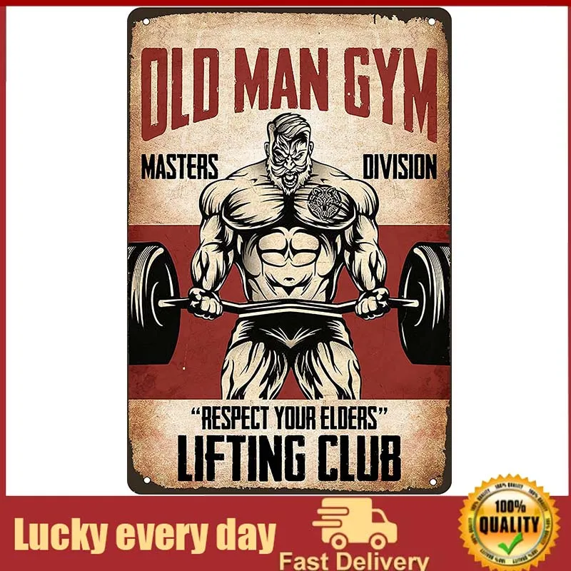 

Old Man Gym sign Masters Division Respect Your Elders Weightlifting Fitness Lovers Poster Tin Sign Vintage Metal Poster Wall Art