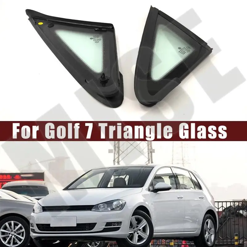 

Car Accessories For Golf 7 7.5 Triangle Window Glass Front Triangle Window Glass Reverse Mirror Triangle Window Glass 5GG845411