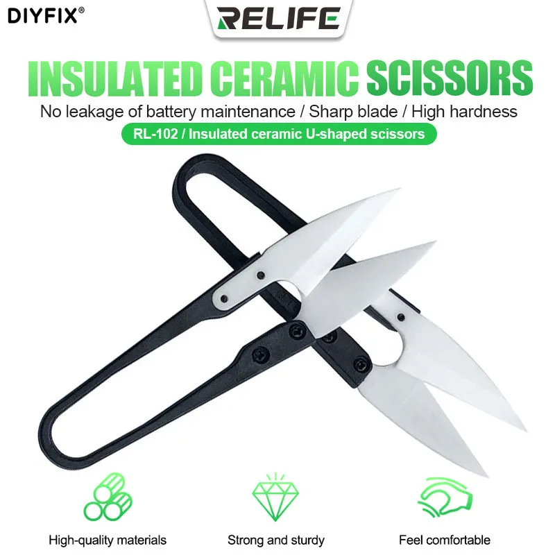 

RELIFE RL-102 Multifunctional Non-conductive Insulated Ceramic U-Shaped Scissors For Mobile Phone Repairs Cutting Battery Cables