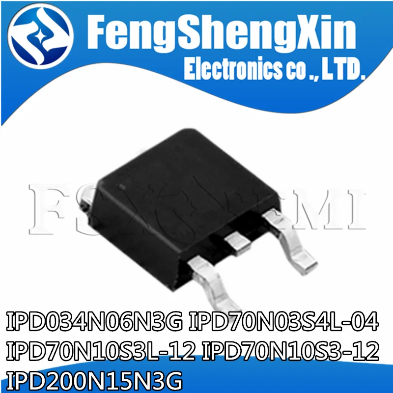 10 шт IPD034N06N3G 034N06N IPD70N03S4L-04 4N03L04 IPD70N10S3L-12 QN10L12 IPD70N10S3-12 QN1012 IPD200N15N3G 200N15N TO-252