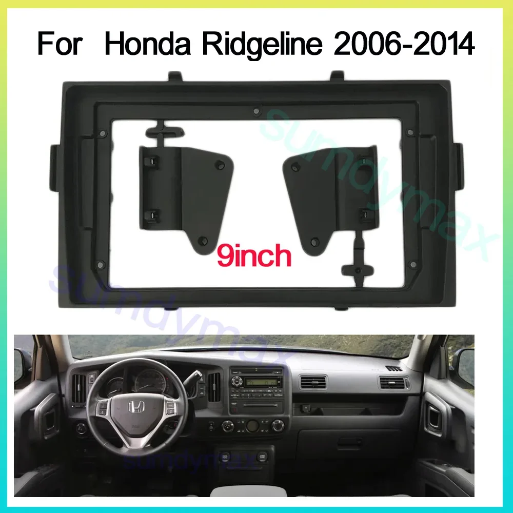9-дюймовая автомобильная аудиосистема Android 2din стерео рамка для Honda Ridgeline 2006-2014