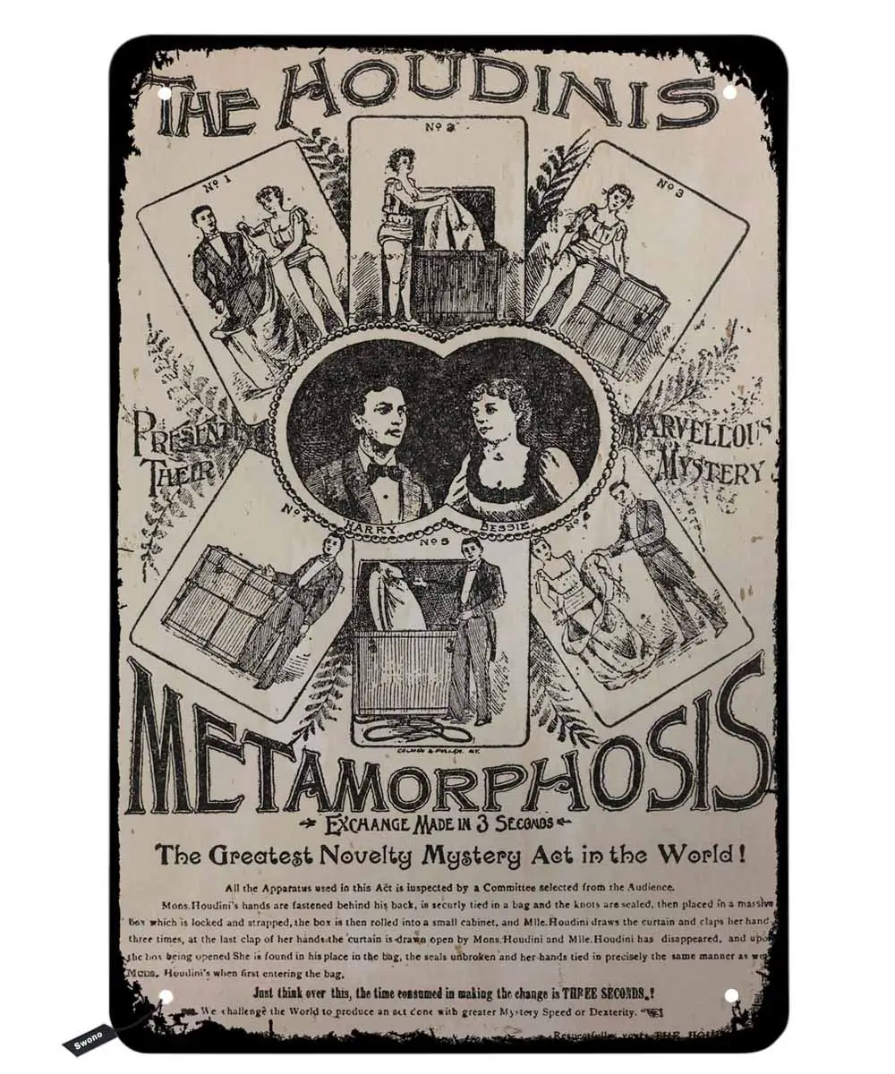 

Houdinis Performing Metamorphosis Poster Tin Signs,Vintage Metal Tin Sign for Men Women,Wall Decor for Bars,Restaurants,Cafes