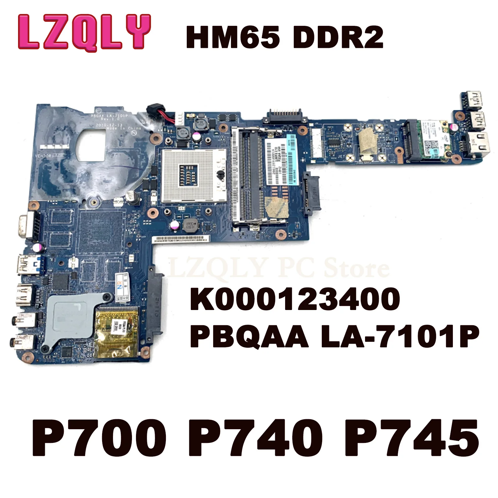 LZQLY K000123400 PBQAA LA-7101P For Toshiba satellite P700 P740 P745 laptop Motherboard HM65 DDR2 main board full test