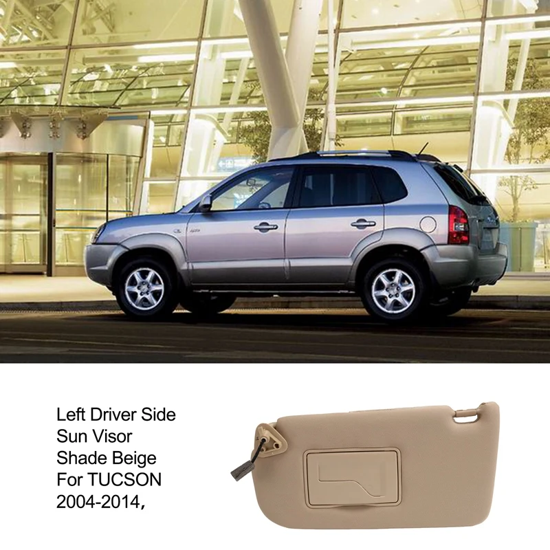 

Car Left Driver Side Sun Visor Shade Beige For Hyundai TUCSON 2004-2014 852012E000 85201-2E000