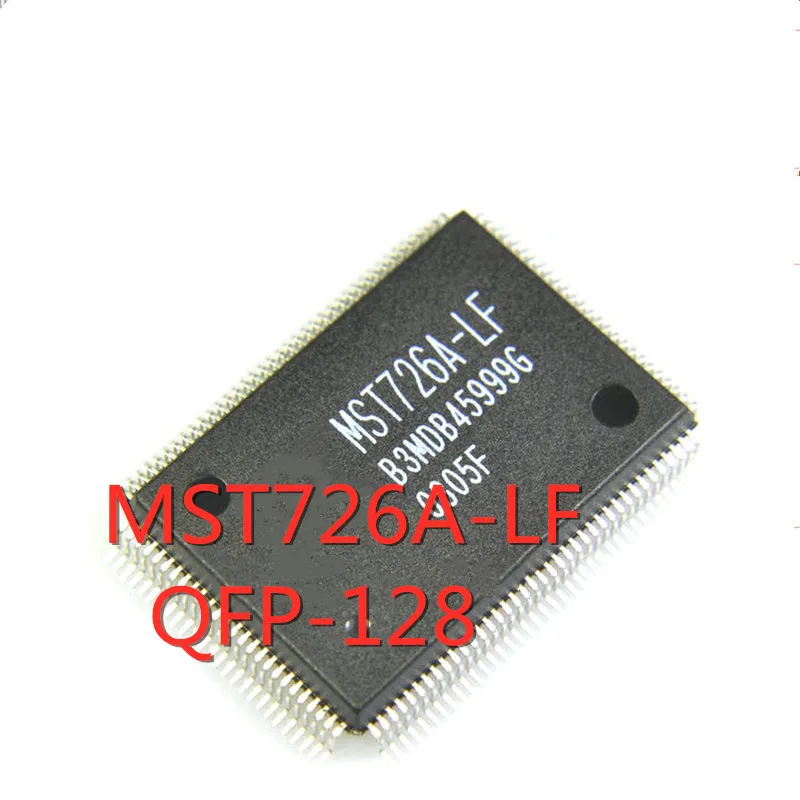 

1PCS/LOT MST726A-LF MST726A QFP-128 SMD LCD driver board chip New In Stock GOOD Quality