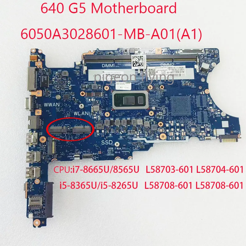 

6050A3028601 640 G5 материнская плата L58703-601 L58704-601 для HP ProBook 640 G5 CPU:i7/i5