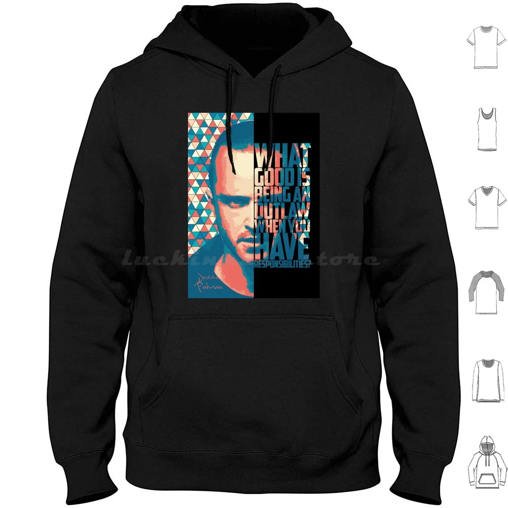 

Jesse Pinkman Braking Bad Quote. Hoodie cotton Long Sleeve Bryan Cranston Walter White Heisneberg Jesse Pinkman Aaron Paul
