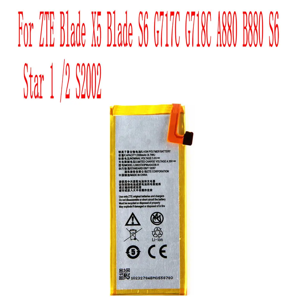 100% New High Quality 2300mAh Li3823T43P6HA54236-H Battery For ZTE Blade X5 Blade S6 G717C G718C A880 B880 S2002 Cell Phone