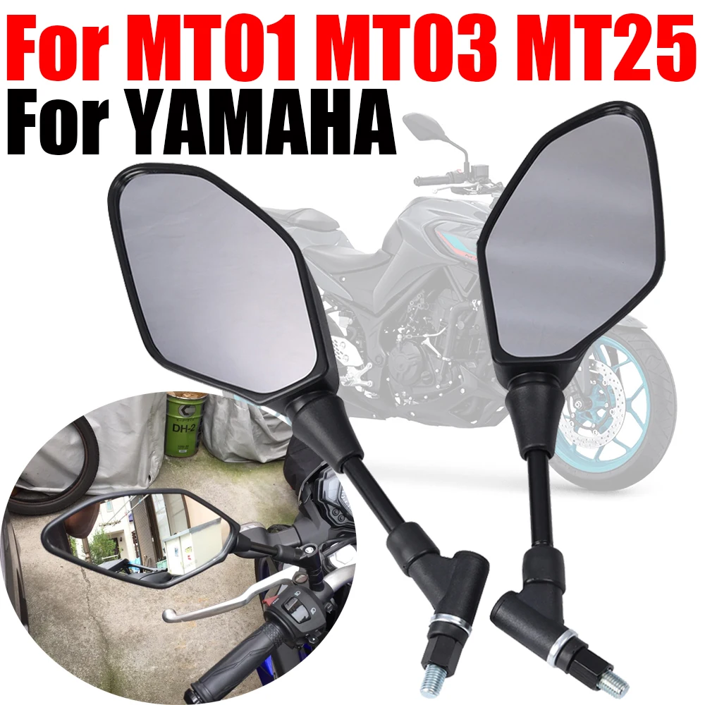 

For YAMAHA MT-01 MT-03 MT-25 MT01 MT03 MT25 Motorcycle Accessories Rearview Mirrors Side Mirror Rear View Mirror Back Mirrors