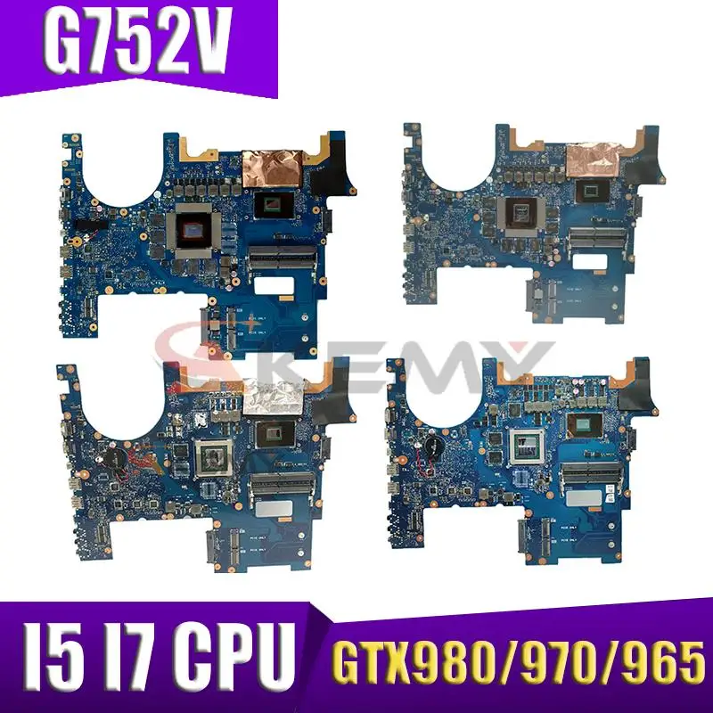 

Для ASUS ROG GFX752 GFX752V G752VT G752VL материнская плата G752VY материнская плата для ноутбука GTX980M GTX970 GTX965 GPU I5-6300HQ I7-6700HQ CPU
