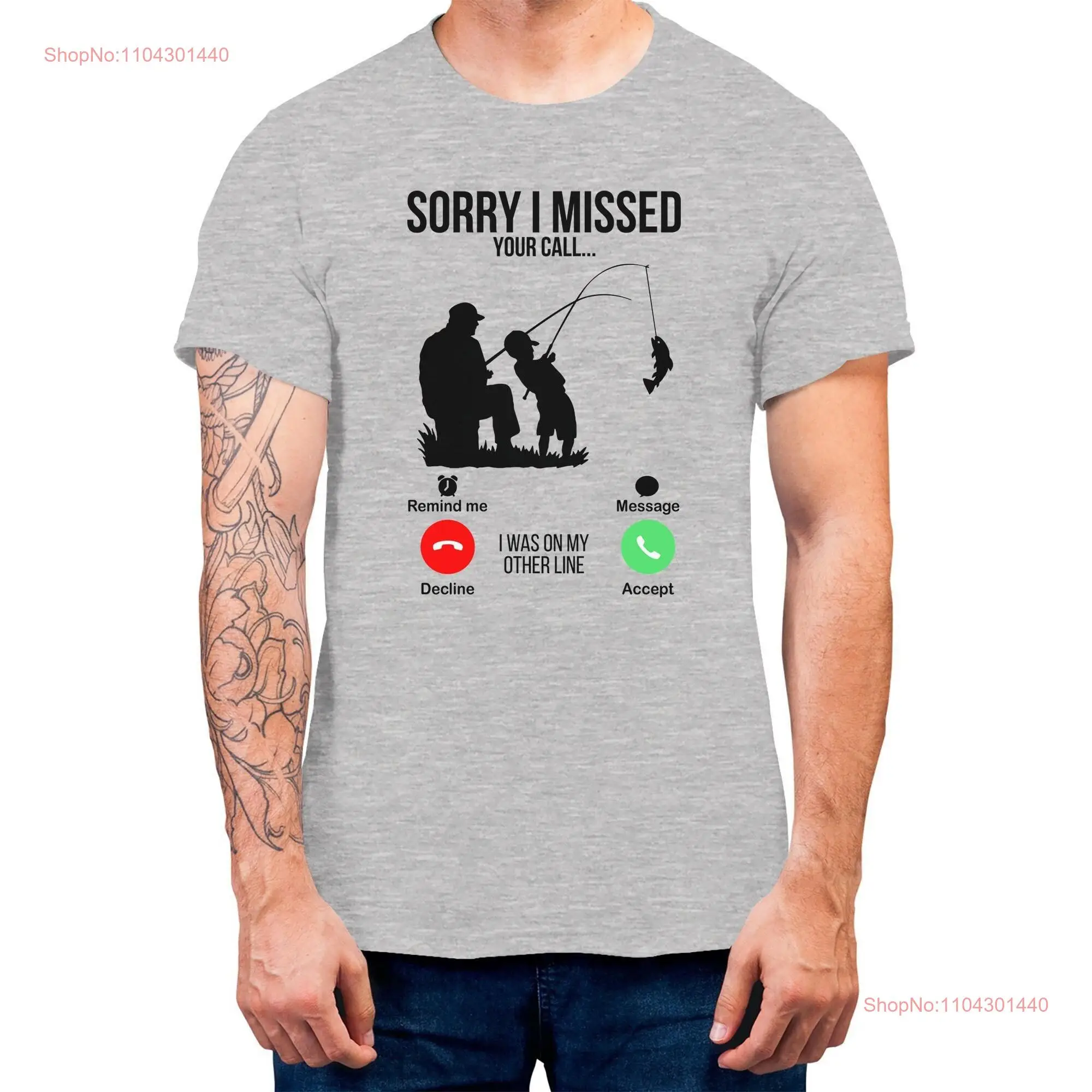 Sorry I Missed Your Call Men's T shirt Fishing Fishermen Lover long or short sleeves