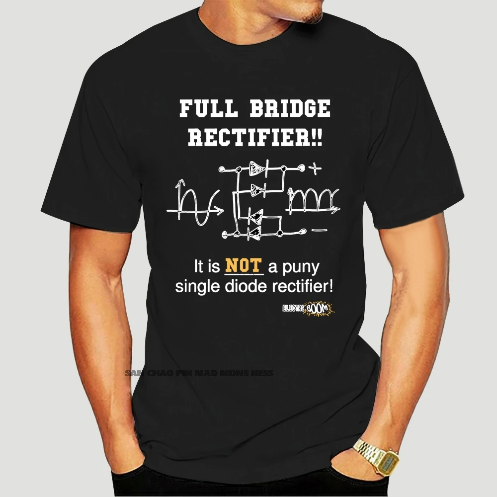 

Men T Shirt ElectroBOOM- FULL BRIDGE RECTIFIER!!(1) Women T-Shirt 2906X