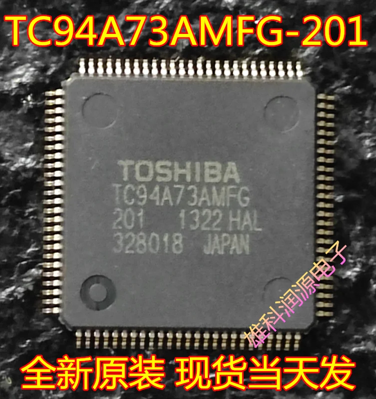 

free shipping TC94A73AMFG-201 TC94A73AMFG QFP 10pcs