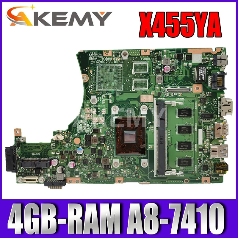 

Материнская плата AKemy X455YI для ноутбука ASUS X455YA оригинальная материнская плата 4GB-RAM A8-7410 ЦП
