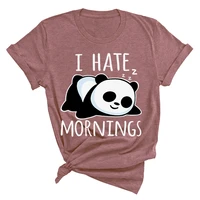funny panda i hate morning print t shirts for women summer round neck tee shirt femme fashion casual t shirts vintage clothes