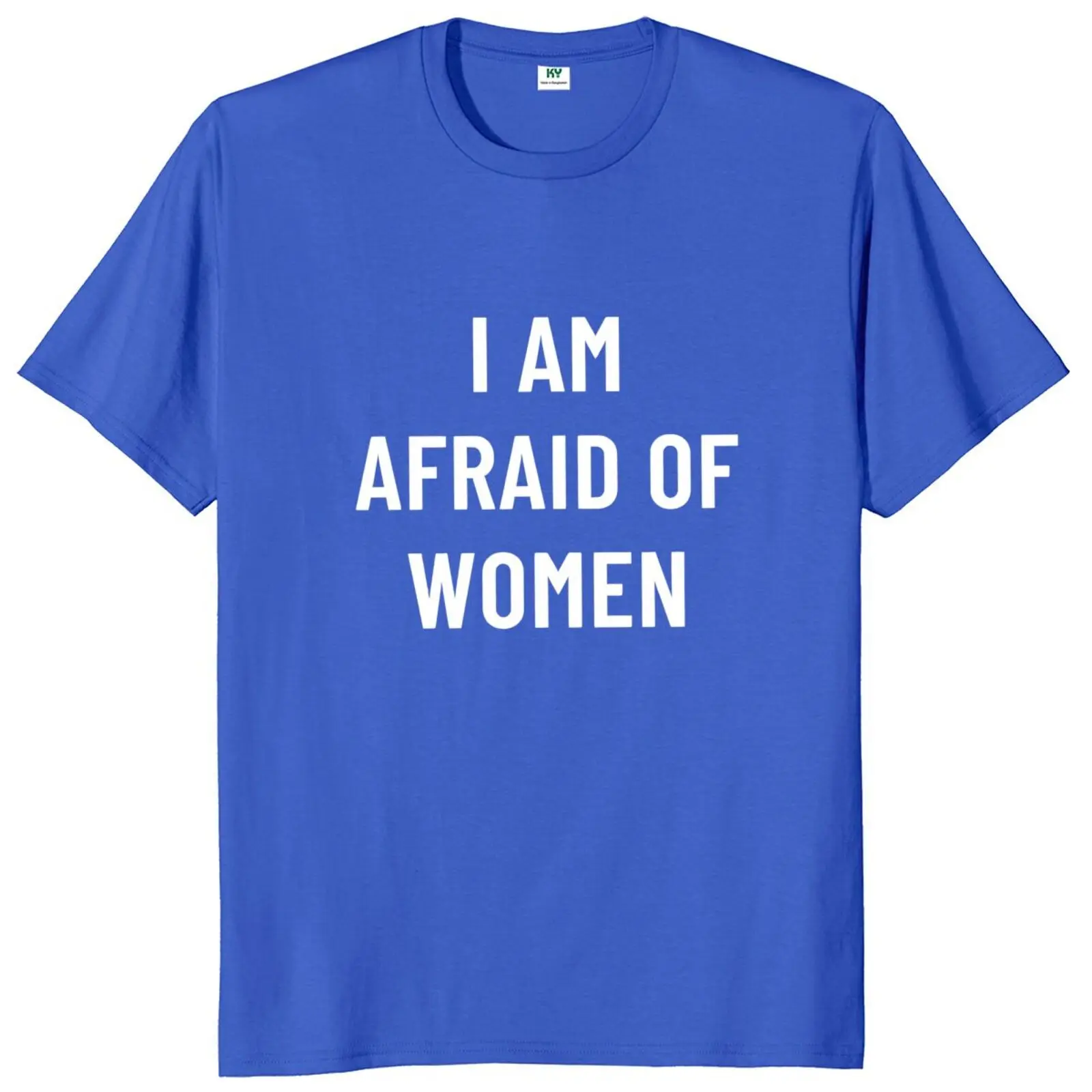 Футболка I Am Afraid Of Women O-neck 100% хлопок