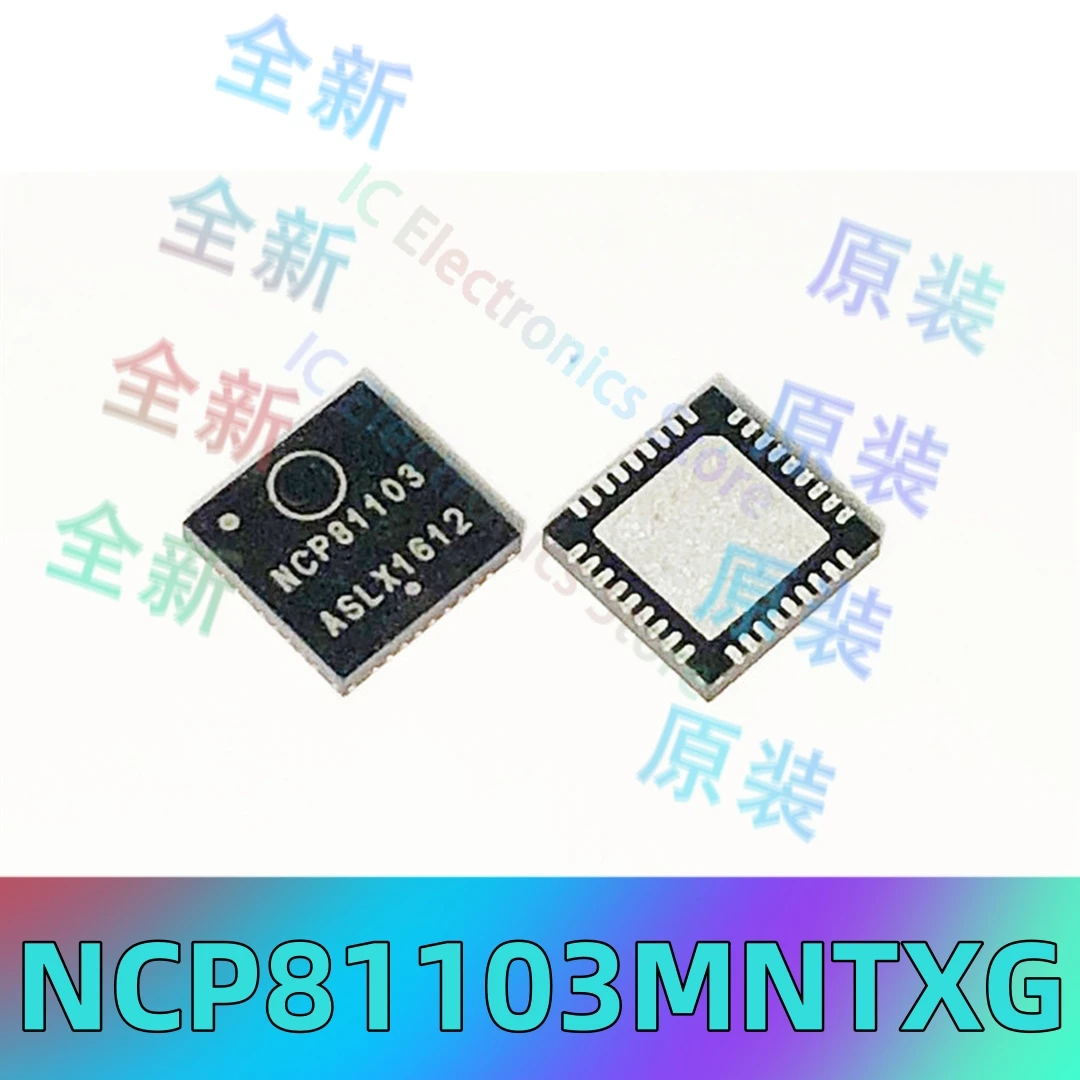 

Original genuine NCP81103MNTXG NCP81103 QFN-36