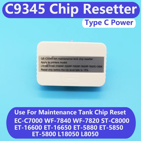 Сброс чипов C9345 для Epson L18050 L8050 WF-7830 7840 7820 7845 C8000 C58000 C7000 ET-5850, резервуар для технического обслуживания типа C или аккумулятор