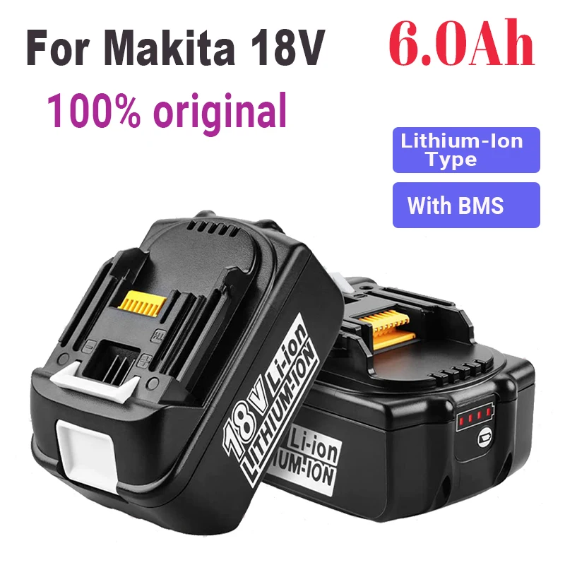 

100% сменный литий-ионный аккумулятор Makita 18 в 6 Ач, перезаряжаемый с индикатором уровня заряда для электроинструментов LXT BL1860B BL