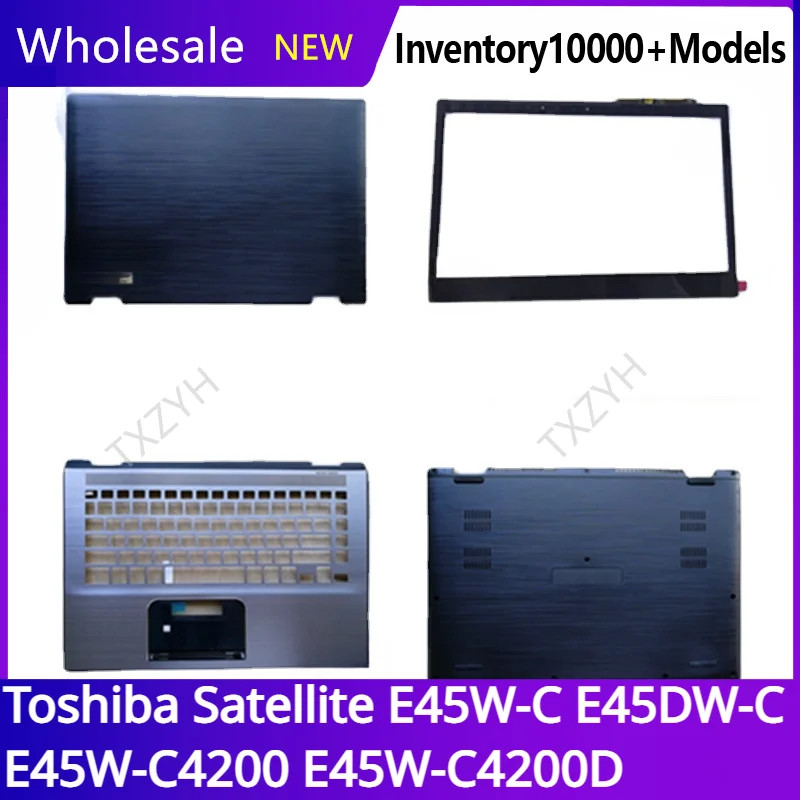 

Для Toshiba Satellite E45W-C E45DW-C E45W-C4200 E45W-C4200D LCD задняя крышка, передние петли, Упор для рук, нижний корпус A B C D Shell