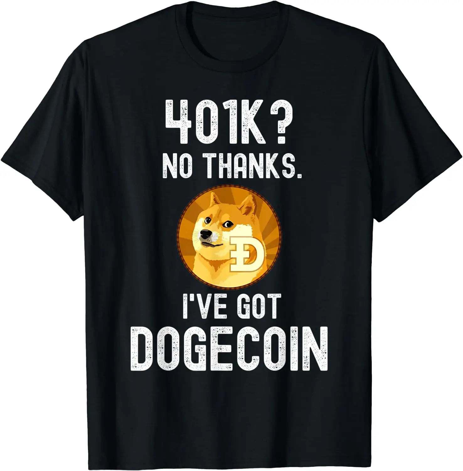 

Забавный подарок Dogecoin 401k Нет спасибо, у меня есть Doge Coin, мужская и женская хлопковая футболка с коротким рукавом