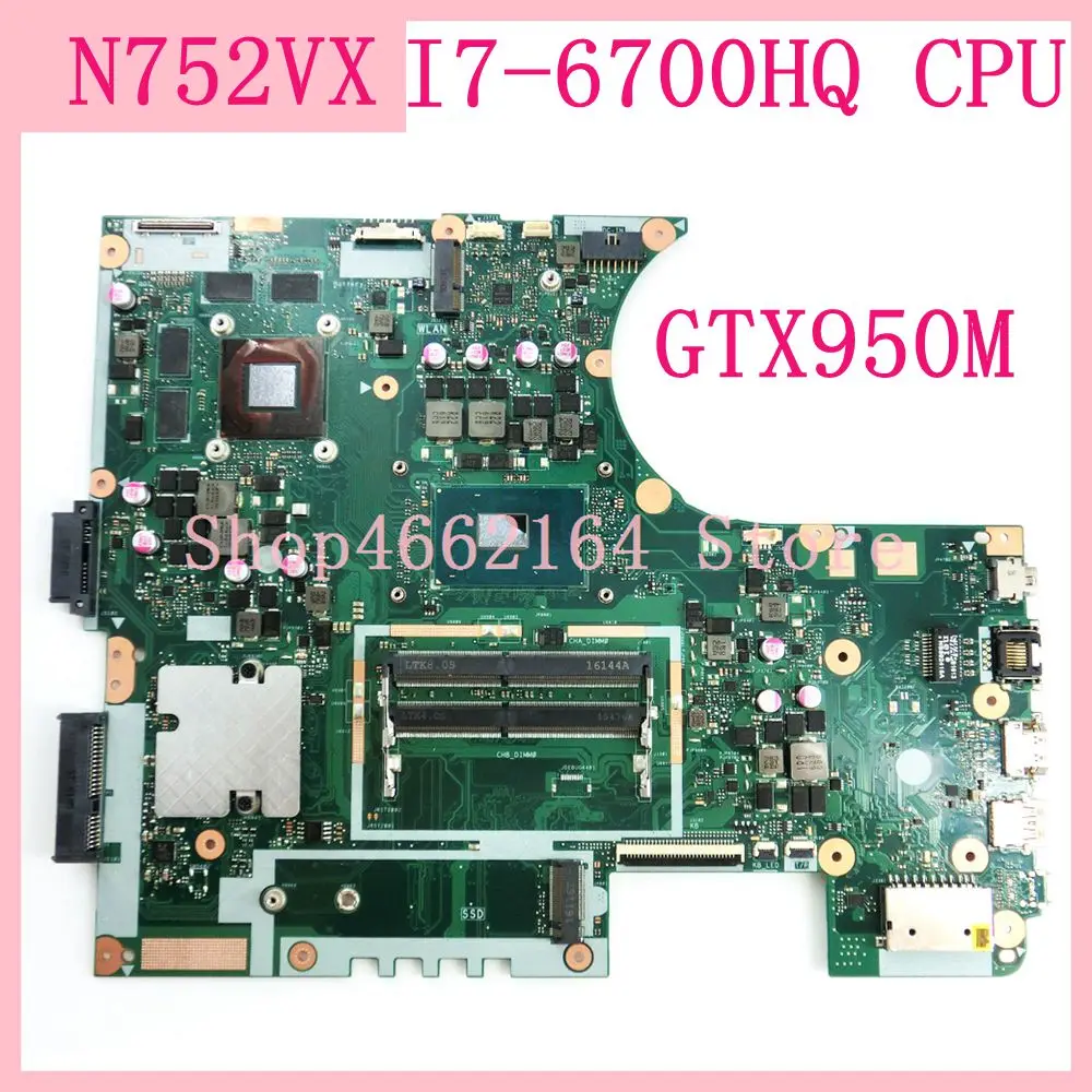

N752VX с процессором I7-6700HQ GTX950M REV2.0 материнская плата для ноутбука ASUS N752V N752VX протестированная Рабочая Бесплатная доставка