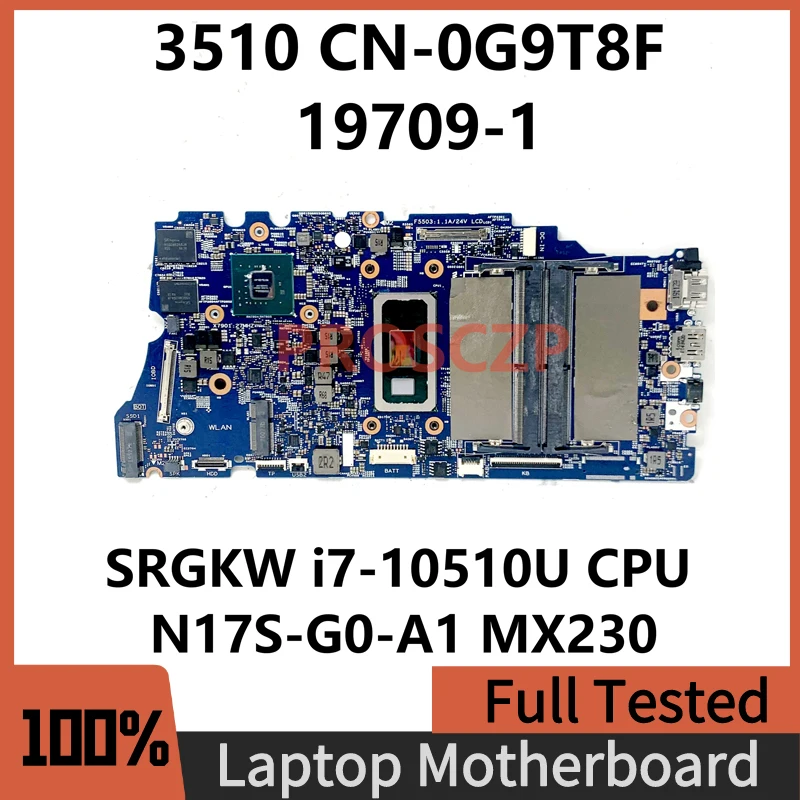 

CN-0G9T8F 0G9T8F G9T8F Mainbaord For DELL 3510 Laptop Motherboard 19709-1 W/ SRGKW I7-10510U CPU N17S-G0-A1 MX230 100% Tested OK