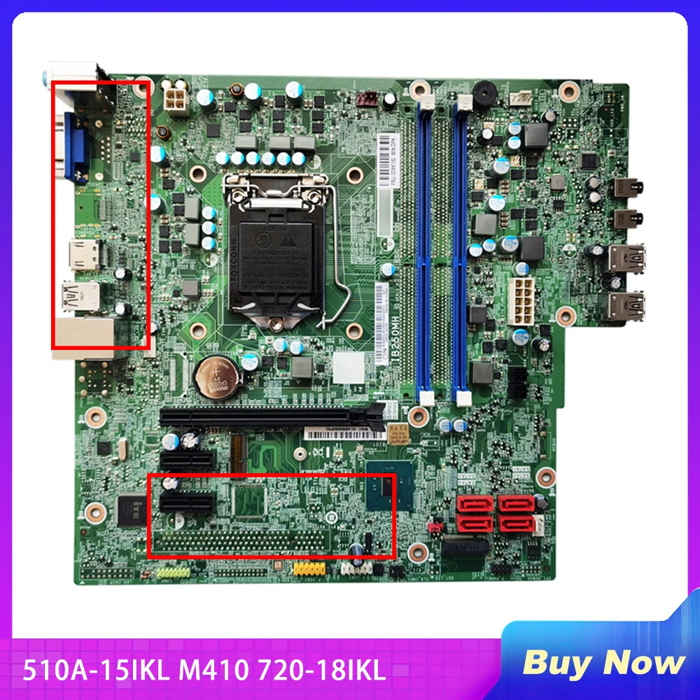 IB250MH For Lenovo 510A-15IKL M410 720-18IKL Desktop Motherboard 0XK139 00XK140 Perfect Test