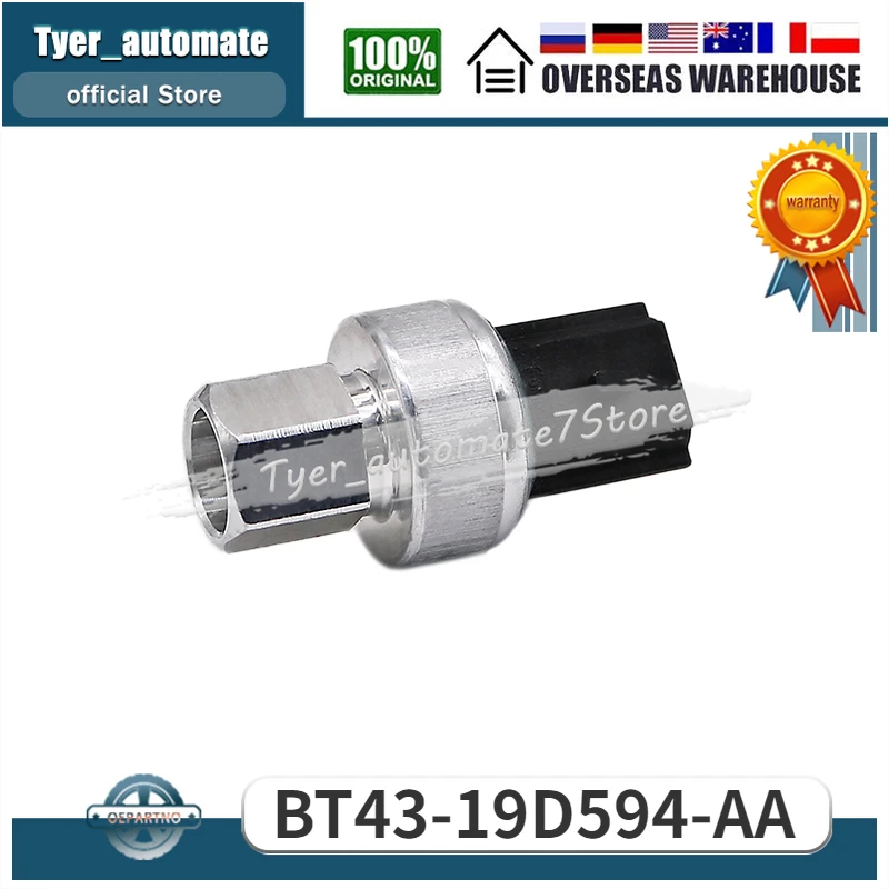 

A/C Pressure Sensor BT43-19D594-AA For FORD C-MAX EDGE ESCAPE EXPLORER FOCUS FUSION MUSTANG TAURUS LINCOLN MKS MKT MKX MKZ