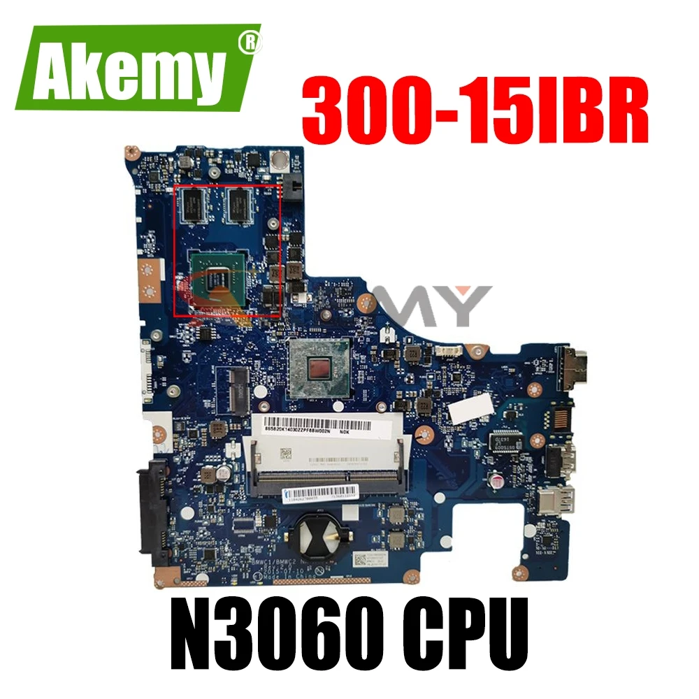 

Akemy 5B20L25733 For Lenovo Ideapad 300-15IBR N3060 Notebook Mainboard NM-A471 N16V-GM-B1 DDR3 Laptop motherboard