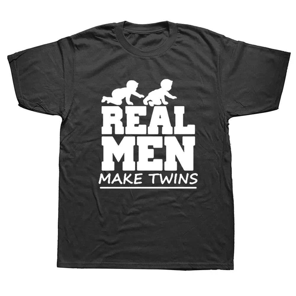 

Funny Real Man Makes Twins Best Dad T-Shirt Mens Short Sleeves Hip Hop Printed T Shirts Streetwear Top Tees